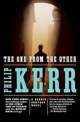 The One From The Other: A Bernie Gunther Novel-..