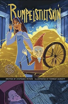 Rumpelstiltskin: A Discover Graphics Fairy Tale-..