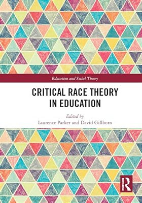 Critical Race Theory In Education-..