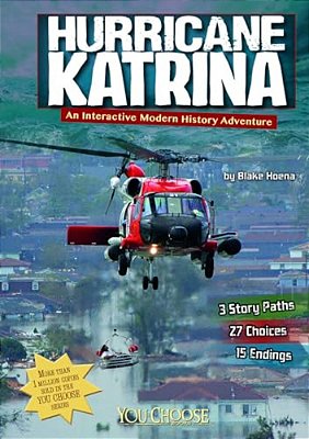 Hurricane Katrina: An Interactive Modern History Adventure-..