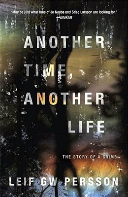 Another Time, Another Life: The Story Of A Crime (2)-..