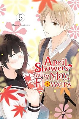 April Showers Bring May Flowers, Vol. 5-..