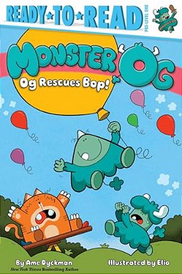 Og Rescues Bop!: Ready-To-read Pre-Level 1-..