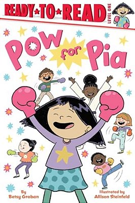 Pow For Pia: Ready-To-read Level 1-..
