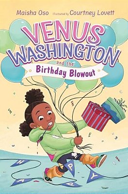Venus Washington And The Birthday Blowout-..