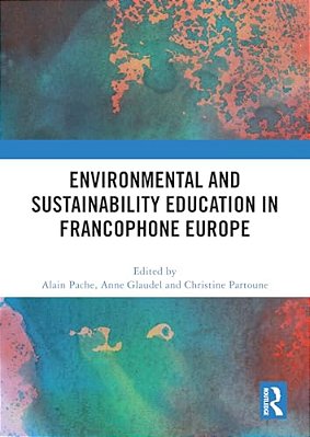 Environmental And Sustainability Education In Francophone Europe-..
