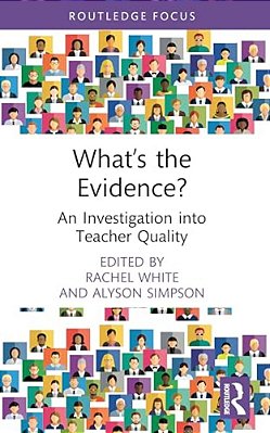 What's The Evidence?: An Investigation Into Teacher Quality-..