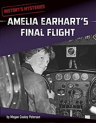 Amelia Earhart's Final Flight-..
