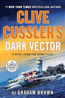 Clive Cussler's Dark Vector-..