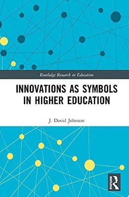 Innovations As Symbols In Higher Education-..