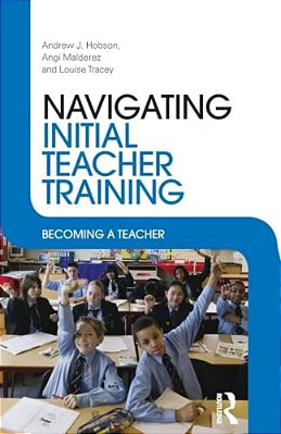 Navigating Initial Teacher Training: Becoming A Teacher-..