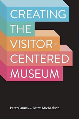 Creating The Visitor-Centered Museum-..