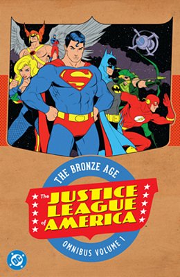 Justice League Of America: The Bronze Age Omnibus Vol. 1 (New Edition)-..