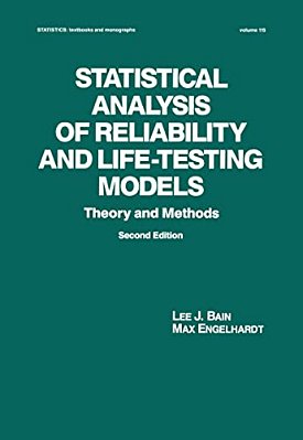 Statistical Analysis Of Reliability And Life-Testing Models: Theory And Methods, Second Edition,-..