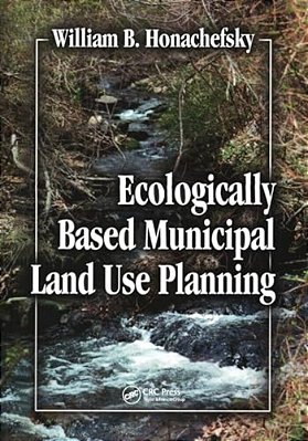 Ecologically Based Municipal Land Use Planning-..