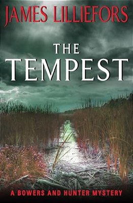 The Tempest: A Bowers And Hunter Mystery-..