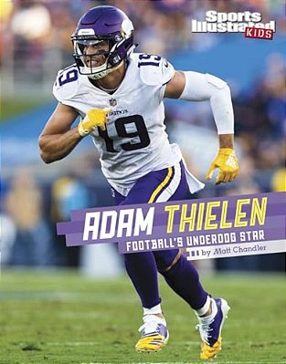 Adam Thielen: Football's Underdog Star-..