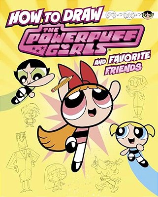How To Draw The Powerpuff Girls And Favorite Friends-..
