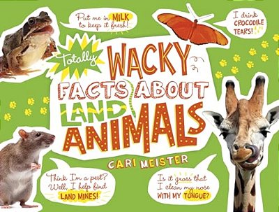 Totally Wacky Facts About Land Animals-..