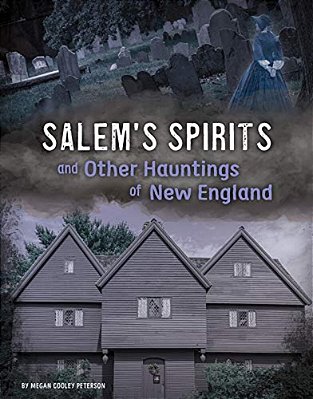 Salem's Spirits And Other Hauntings Of New England-..