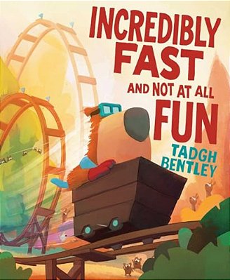 Incredibly Fast And Not At All Fun-..