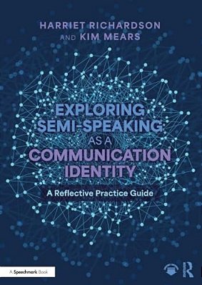 Exploring Semi-Speaking As A Communication Identity: A Reflective Practice Guide-..