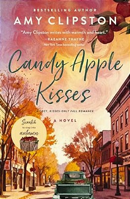 Candy Apple Kisses: A Cozy, Low-Spice Fall Romance-..