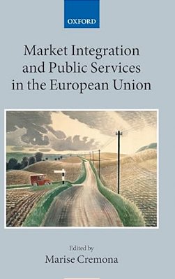 Market Integration And Public Services In The European Union-..