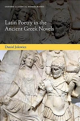 Latin Poetry In The Ancient Greek Novels-..