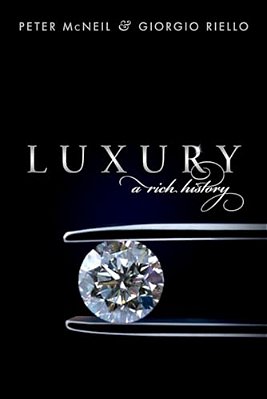 Luxury: A Rich History-..