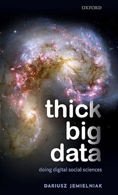 Thick Big Data: Doing Digital Social Sciences-..