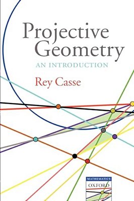 Projective Geometry: An Introduction-..