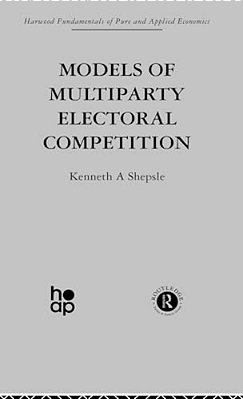 Models Of Multiparty Electoral Competition-..