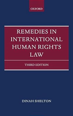 Remedies In International Human Rights Law (Revised)-..