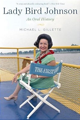 Lady Bird Johnson: An Oral History-..