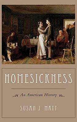 Homesickness: An American History-..