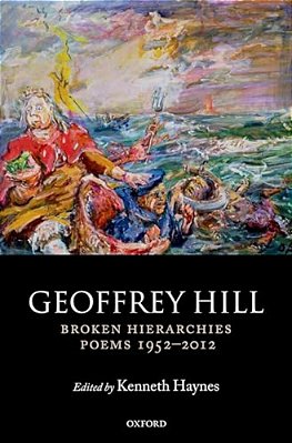 Broken Hierarchies: Poems 1952-2012-..