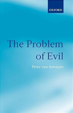 The Problem Of Evil: The Gifford Lectures Delivered In The University Of St Andrews In 2003-..