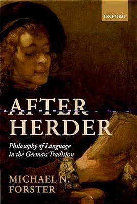 After Herder: Philosophy Of Language In The German Tradition-..