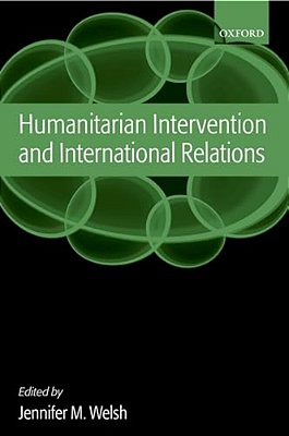 Humanitarian Intervention And International Relations-..