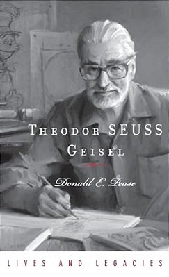 Theodor Geisel: A Portrait Of The Man Who Became Dr. Seuss-..