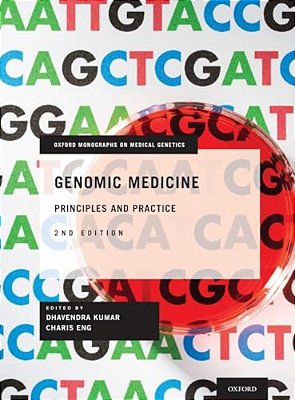 Genomic Medicine: Principles And Practice-..