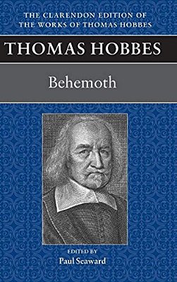 Thomas Hobbes: Behemoth: Or The Long Parliament-..
