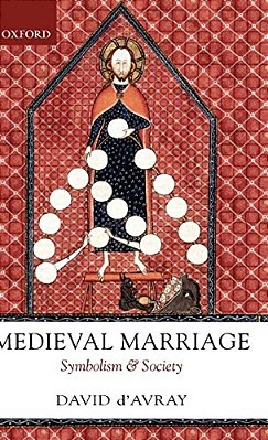 Medieval Marriage: Symbolism And Society-..
