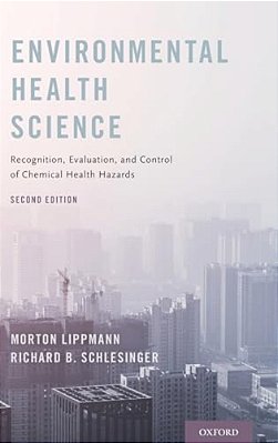 Environmental Health Science: Recognition, Evaluation, And Control Of Chemical Health Hazards (UK)-..