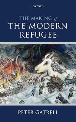 Making Of The Modern Refugee-..