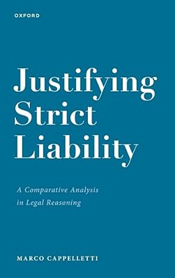 Justifying Strict Liability: A Comparative Analysis In Legal Reasoning-..