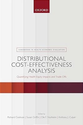 Distributional Cost-Effectiveness Analysis: Quantifying Health Equity Impacts And Trade-Offs-..