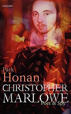 Christopher Marlowe: Poet & Spy-..