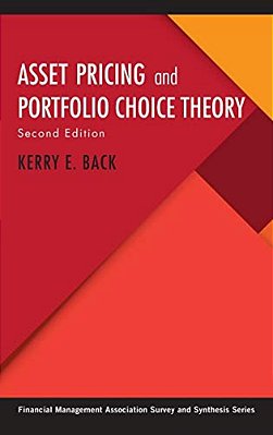 Asset Pricing And Portfolio Choice Theory-..
